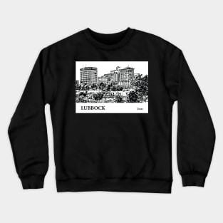 Lubbock - Texas Crewneck Sweatshirt